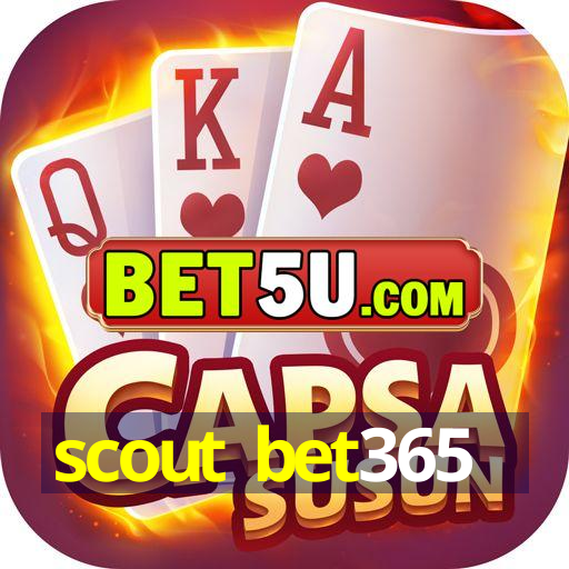 scout bet365